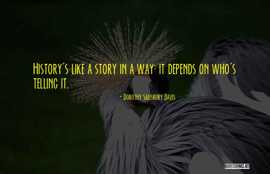 Saroj Quotes By Dorothy Salisbury Davis Saroj Quotes By Dorothy Salisbury Davis