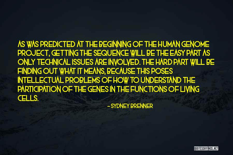 Saroop Vihar Quotes By Sydney Brenner Saroop Vihar Quotes By Sydney Brenner