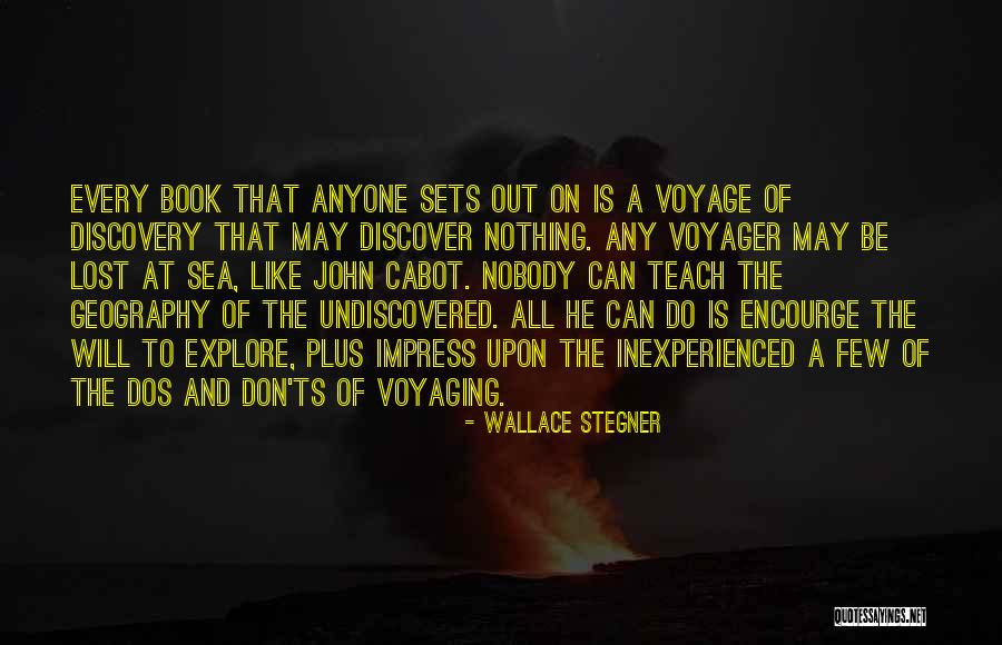Sarosh Ashraf Quotes By Wallace Stegner Sarosh Ashraf Quotes By Wallace Stegner