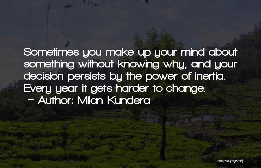 Saroyan Human Comedy Quotes By Milan Kundera