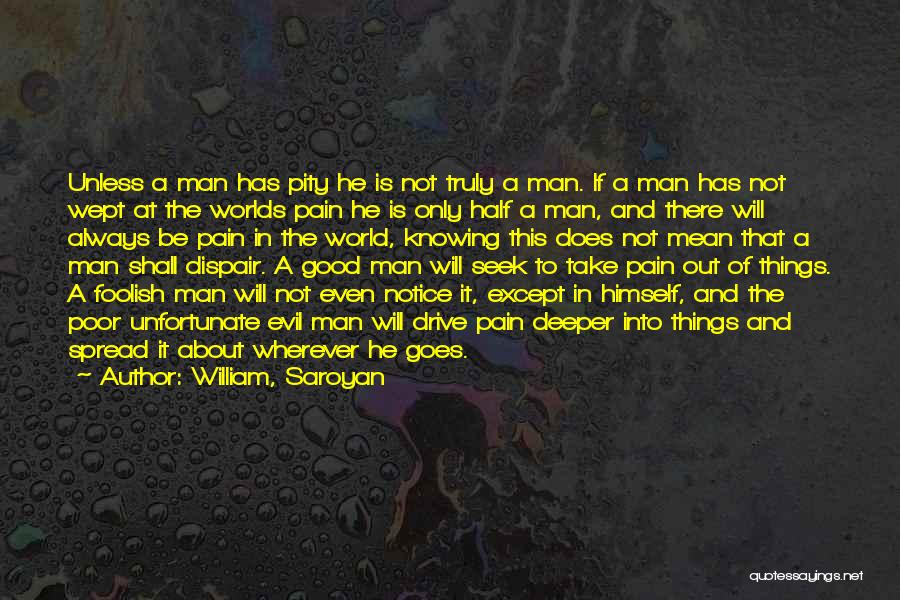 Saroyan Human Comedy Quotes By William, Saroyan