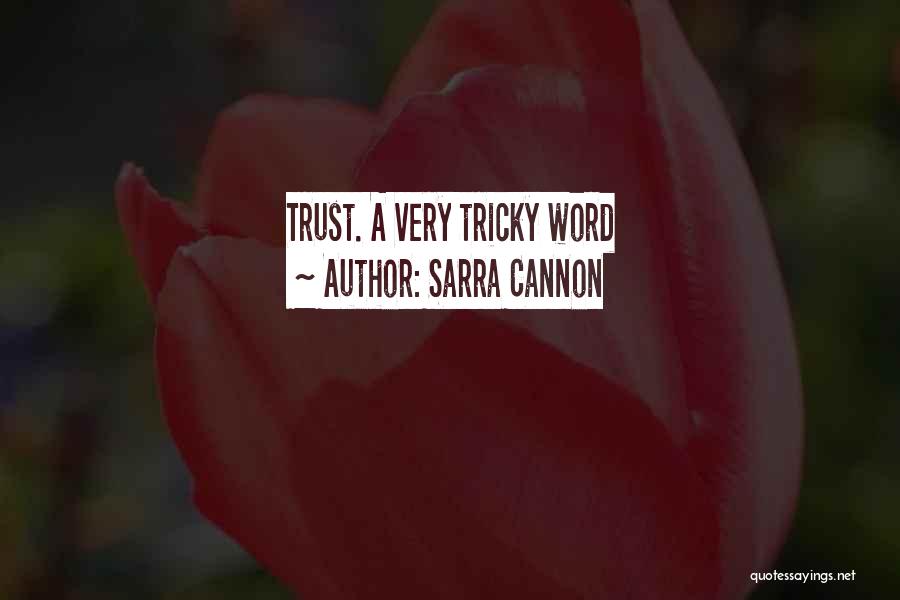 Sarra Cannon Quotes 1851383