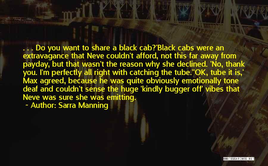 Sarra Manning Quotes 1039853