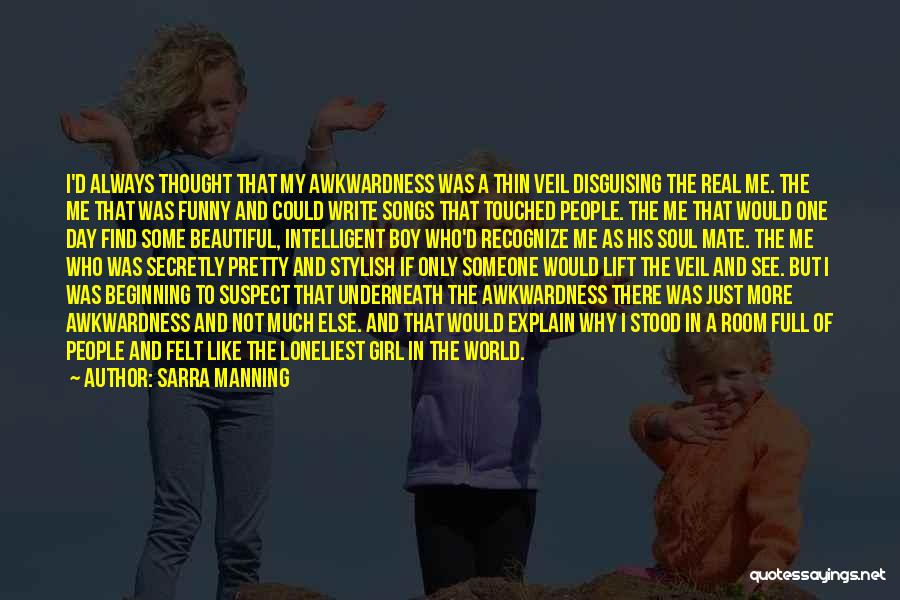 Sarra Manning Quotes 1153099