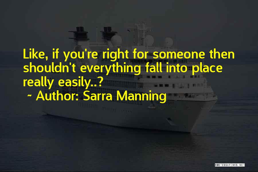 Sarra Manning Quotes 1401109