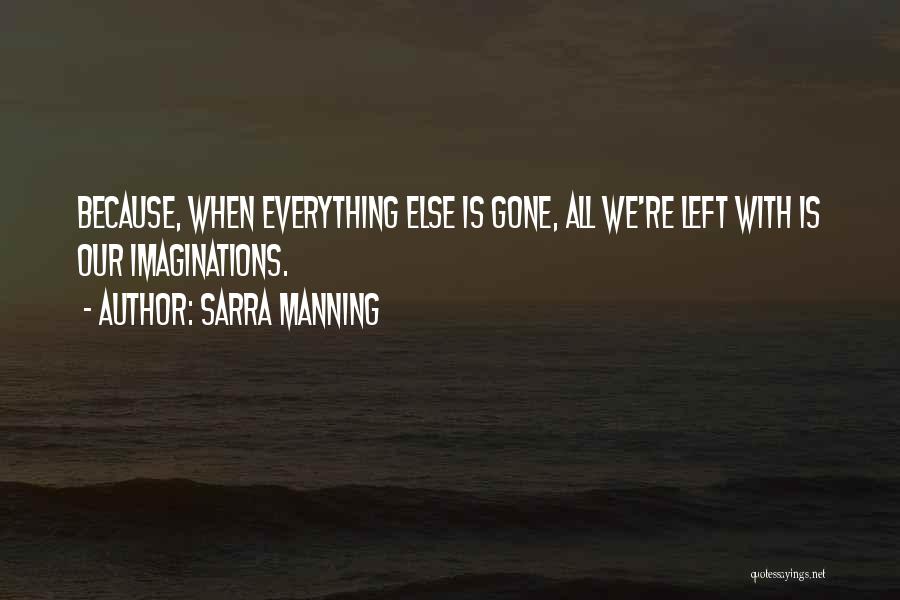 Sarra Manning Quotes 1591144