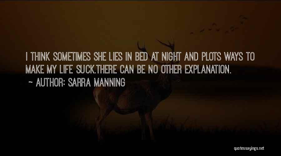 Sarra Manning Quotes 1612734