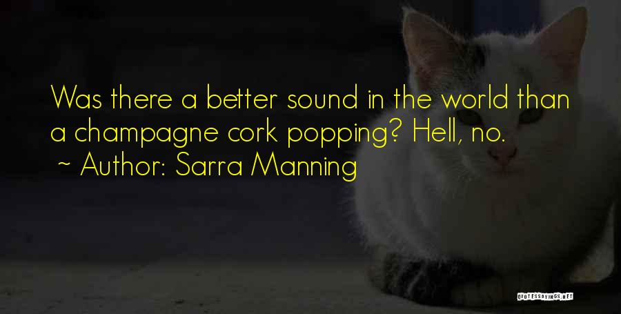 Sarra Manning Quotes 164795