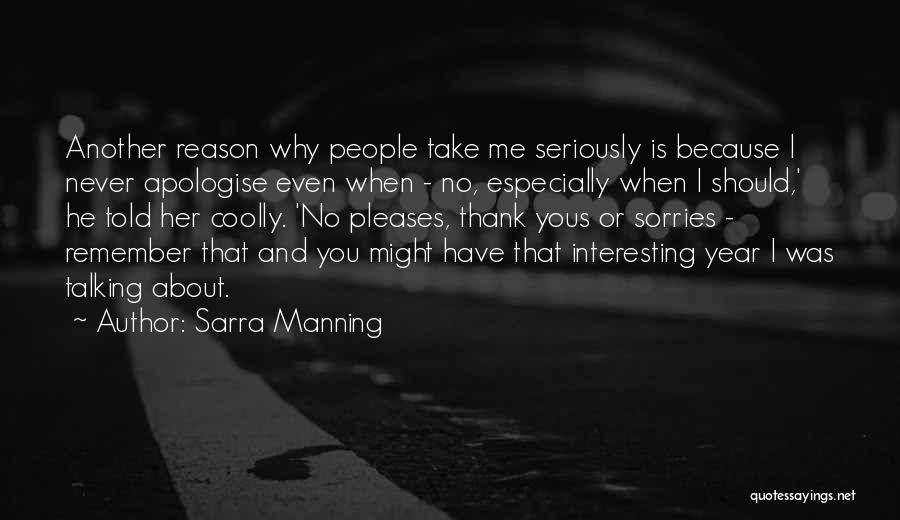 Sarra Manning Quotes 1735754