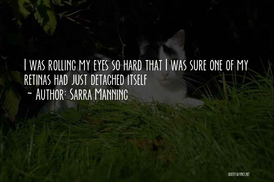 Sarra Manning Quotes 2060192