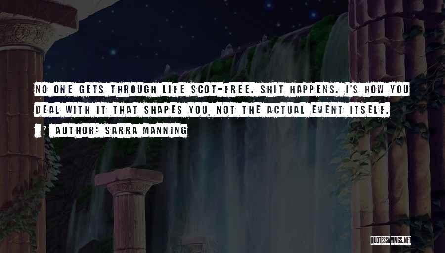 Sarra Manning Quotes 532114