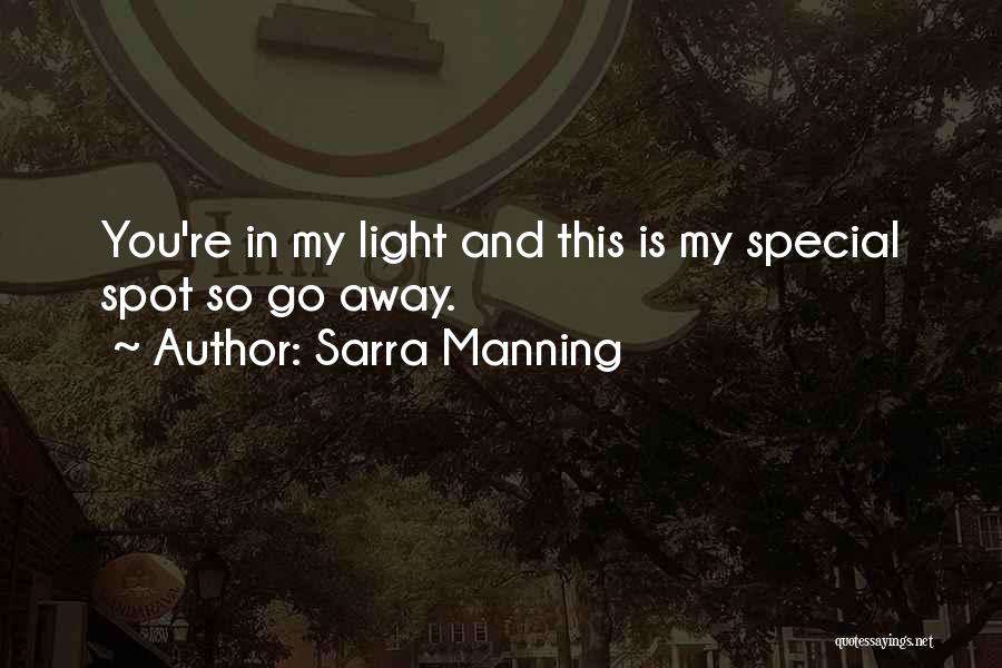 Sarra Manning Quotes 736936