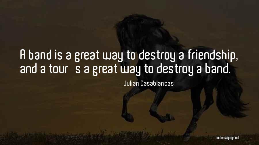 Sarratt Family History Quotes By Julian Casablancas Sarratt Family History Quotes By Julian Casablancas