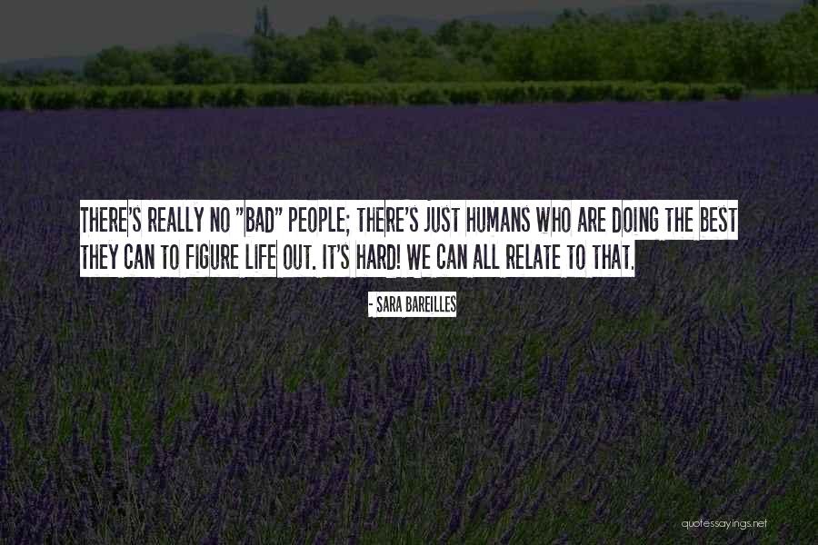 Sarria Montgomery Quotes By Sara Bareilles Sarria Montgomery Quotes By Sara Bareilles
