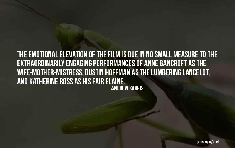 Sarris Quotes By Andrew Sarris Sarris Quotes By Andrew Sarris