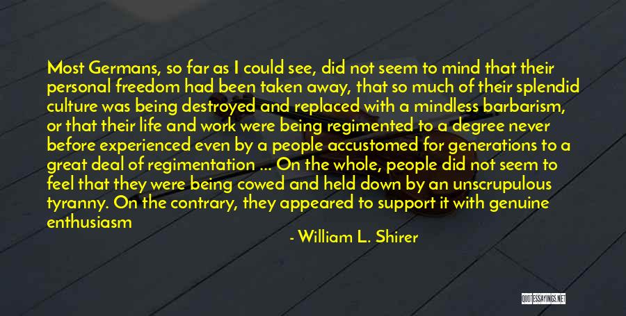 Sarronco Quotes By William L. Shirer Sarronco Quotes By William L. Shirer
