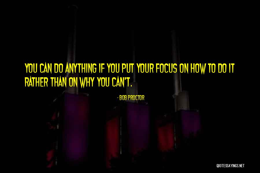 Sarry Not Sarry Quotes By Bob Proctor Sarry Not Sarry Quotes By Bob Proctor