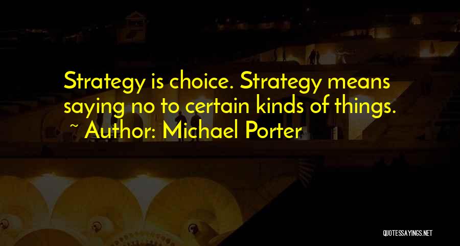 Sarsha Chisholm Quotes By Michael Porter