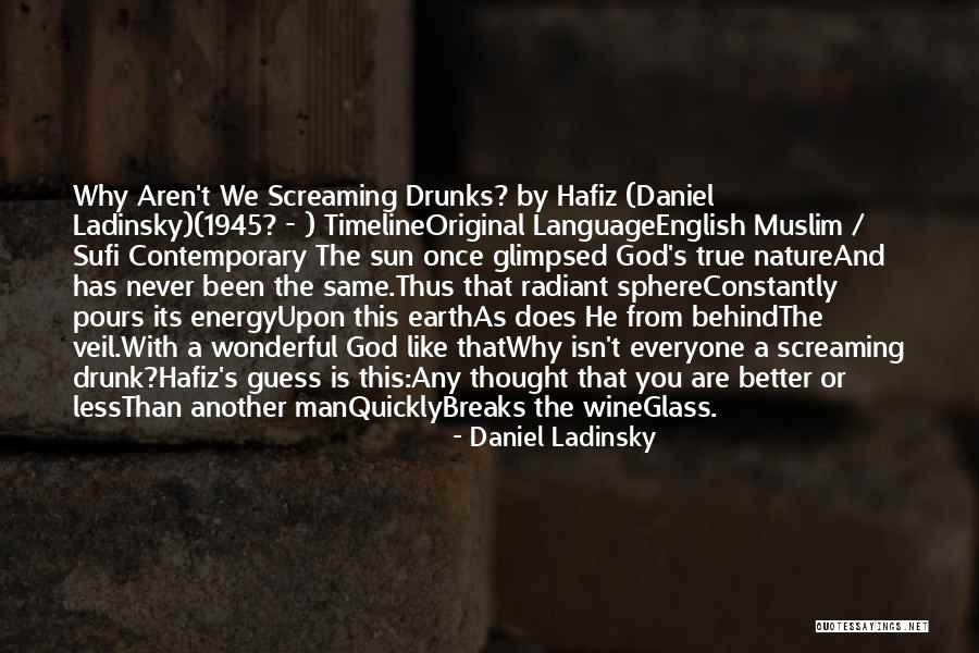 Sarsine Quotes By Daniel Ladinsky Sarsine Quotes By Daniel Ladinsky