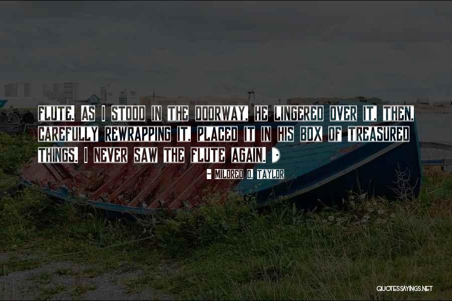 Sartaaj Quotes By Mildred D. Taylor Sartaaj Quotes By Mildred D. Taylor