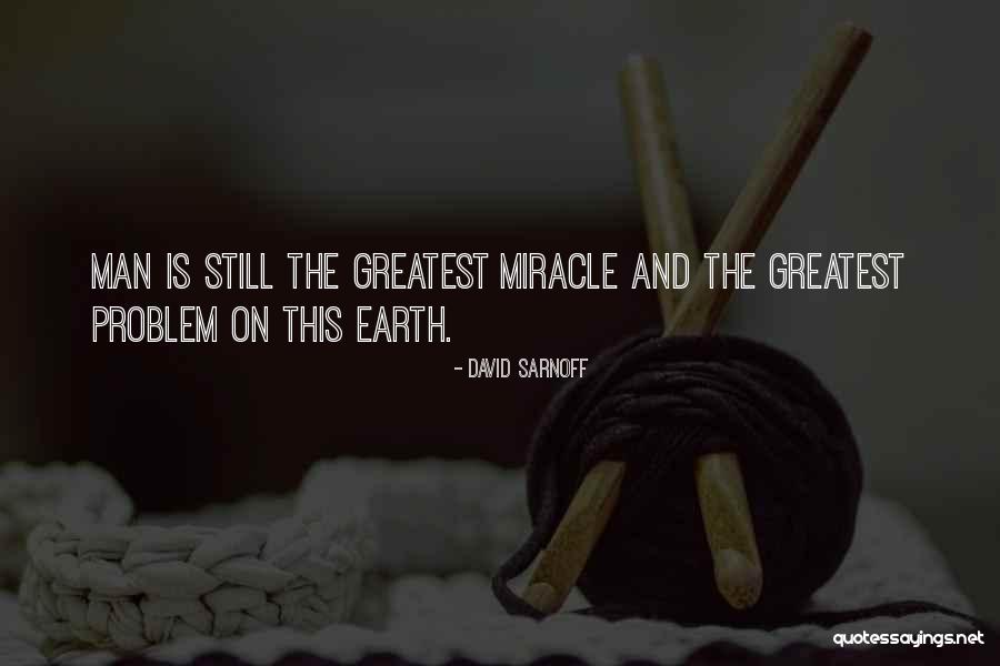 Sartarelli Tralivio Quotes By David Sarnoff Sartarelli Tralivio Quotes By David Sarnoff