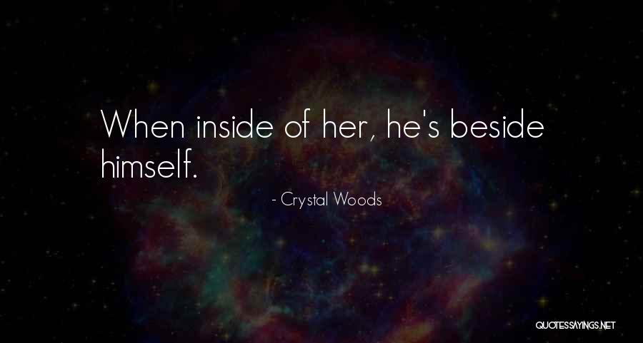 Sartenes Bra Quotes By Crystal Woods