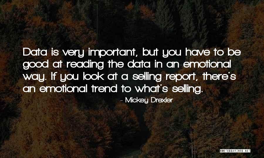 Sartika Dewi Quotes By Mickey Drexler Sartika Dewi Quotes By Mickey Drexler