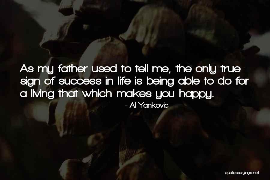 Sartini Family Quotes By Al Yankovic Sartini Family Quotes By Al Yankovic