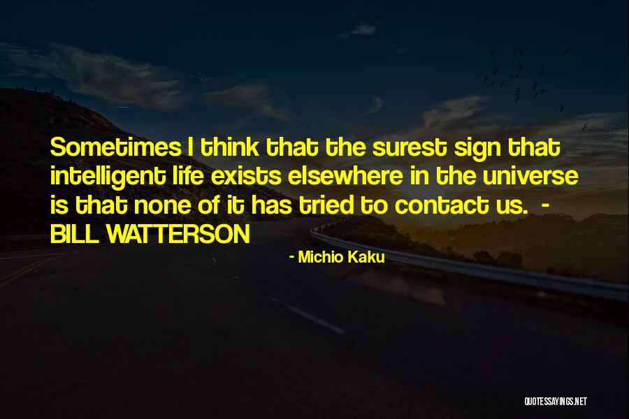 Sartore Quotes By Michio Kaku Sartore Quotes By Michio Kaku
