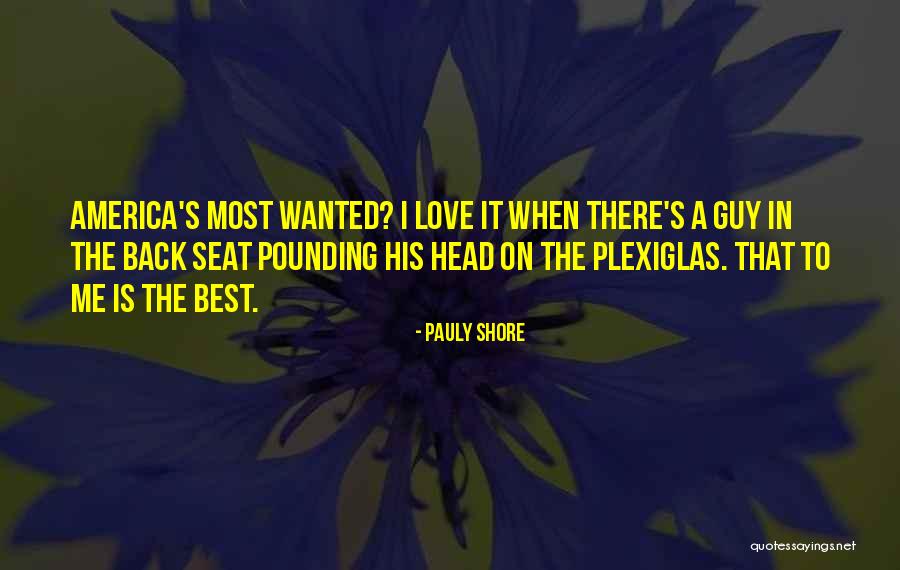 Sartore Quotes By Pauly Shore Sartore Quotes By Pauly Shore