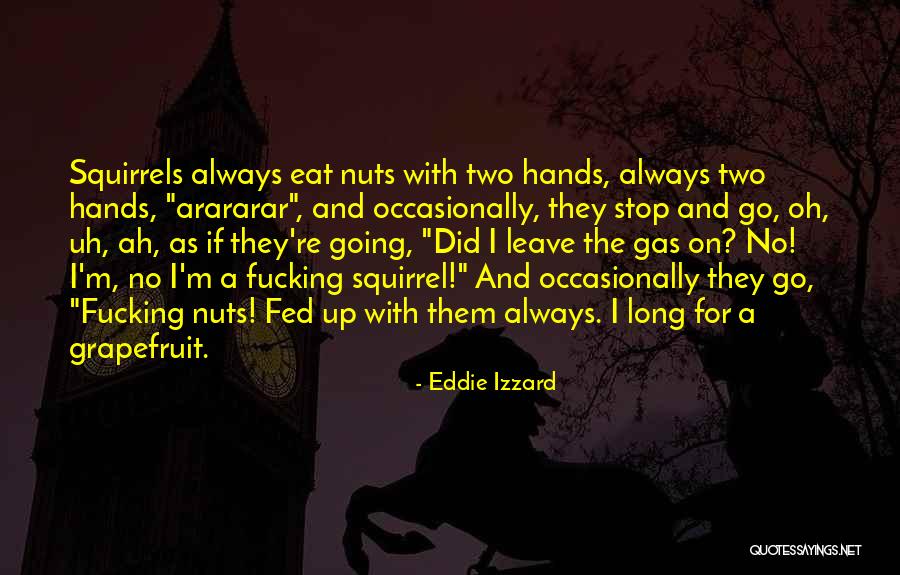 Sartorial Eloquence Quotes By Eddie Izzard Sartorial Eloquence Quotes By Eddie Izzard