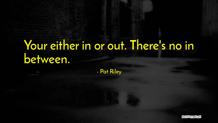 Sartorius Stretch Quotes By Pat Riley Sartorius Stretch Quotes By Pat Riley