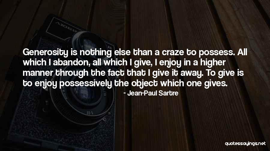Sartre Nothing Quotes By Jean-Paul Sartre Sartre Nothing Quotes By Jean-Paul Sartre