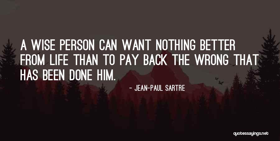 Sartre Nothing Quotes By Jean-Paul Sartre Sartre Nothing Quotes By Jean-Paul Sartre