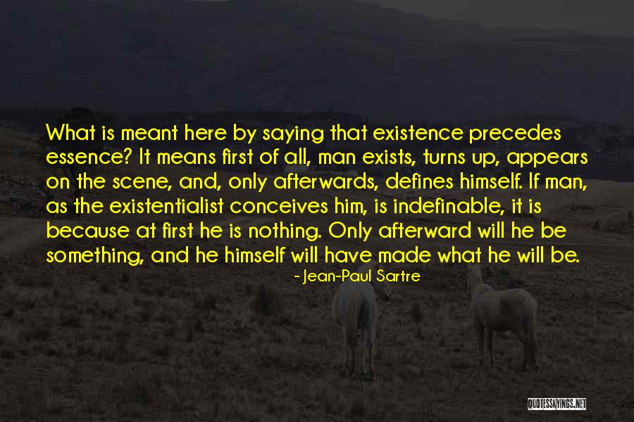Sartre Nothing Quotes By Jean-Paul Sartre Sartre Nothing Quotes By Jean-Paul Sartre