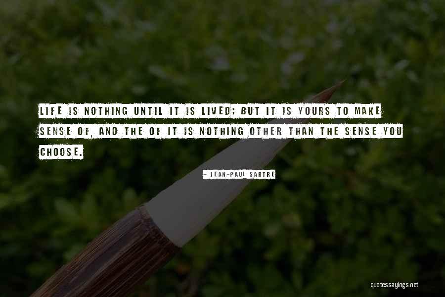 Sartre Nothing Quotes By Jean-Paul Sartre Sartre Nothing Quotes By Jean-Paul Sartre