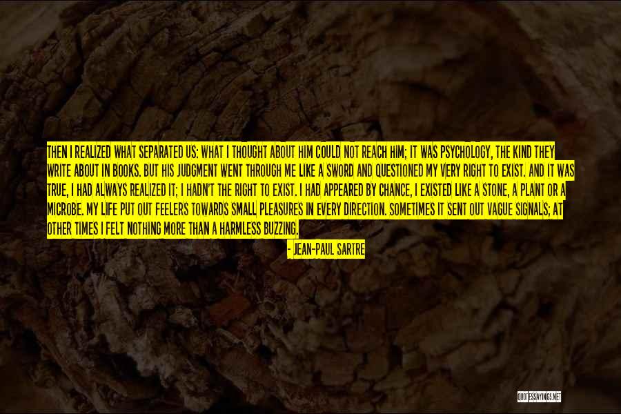 Sartre Nothing Quotes By Jean-Paul Sartre Sartre Nothing Quotes By Jean-Paul Sartre