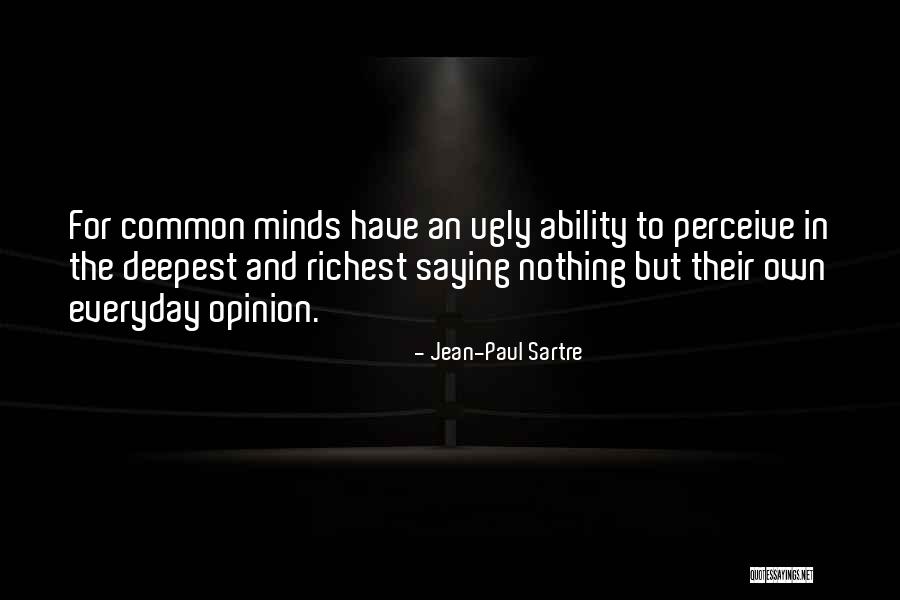 Sartre Nothing Quotes By Jean-Paul Sartre Sartre Nothing Quotes By Jean-Paul Sartre