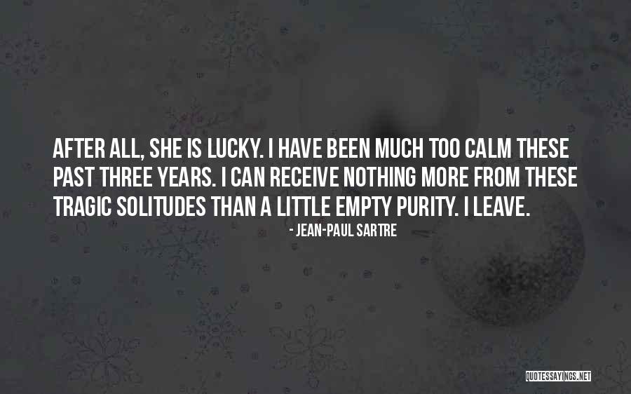 Sartre Nothing Quotes By Jean-Paul Sartre Sartre Nothing Quotes By Jean-Paul Sartre