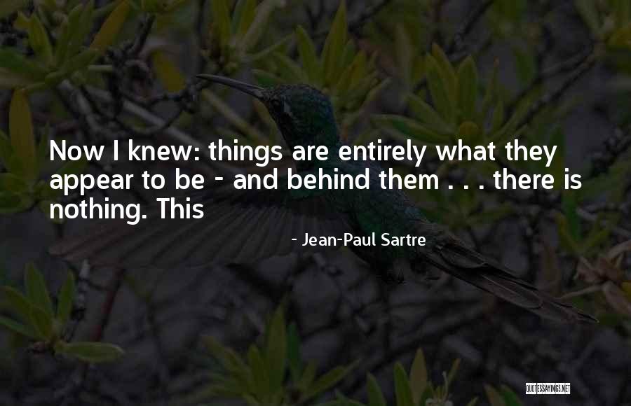Sartre Nothing Quotes By Jean-Paul Sartre Sartre Nothing Quotes By Jean-Paul Sartre