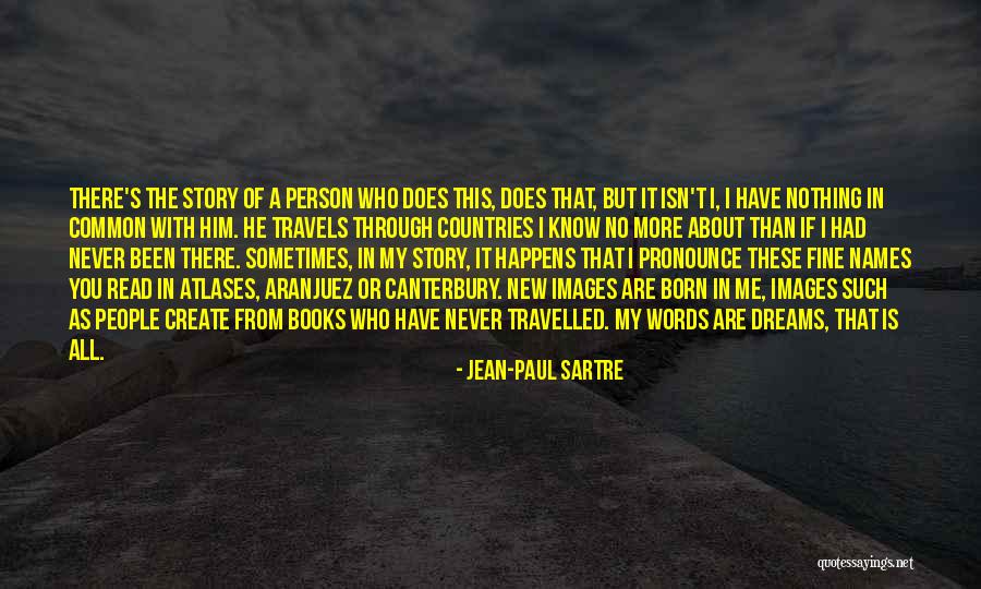 Sartre Nothing Quotes By Jean-Paul Sartre Sartre Nothing Quotes By Jean-Paul Sartre