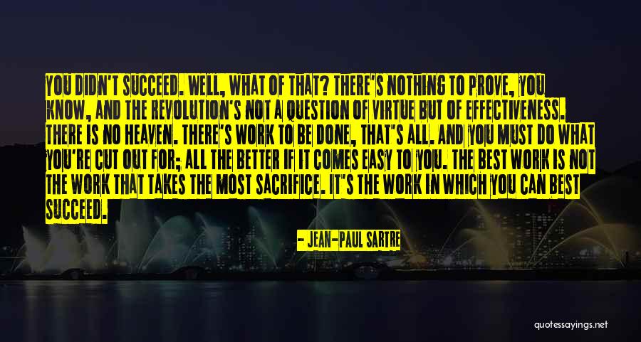 Sartre Nothing Quotes By Jean-Paul Sartre Sartre Nothing Quotes By Jean-Paul Sartre