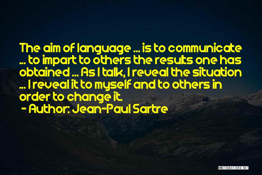 Sartre Quotes By Jean-Paul Sartre