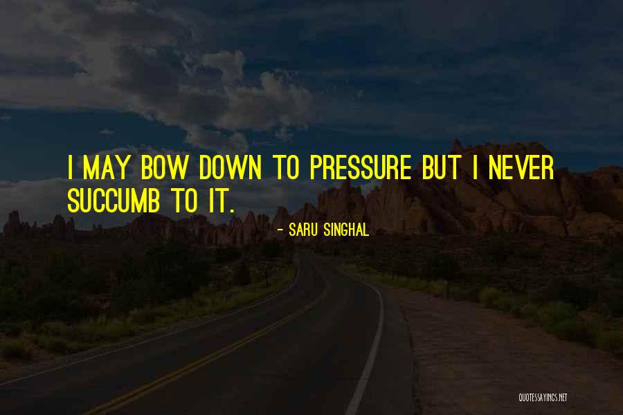 Saru Singhal Quotes 1003719