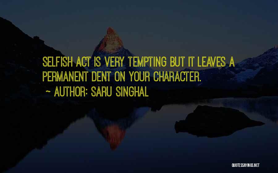 Saru Singhal Quotes 1539109