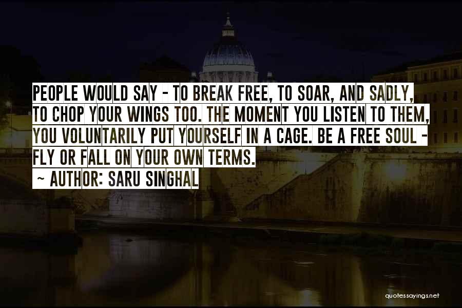 Saru Singhal Quotes 1900372