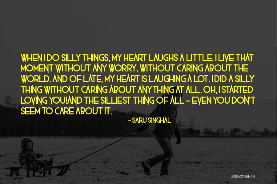 Saru Singhal Quotes 2062669 Saru Singhal Quotes 2062669