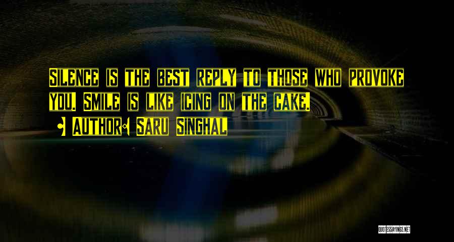 Saru Singhal Quotes 672277