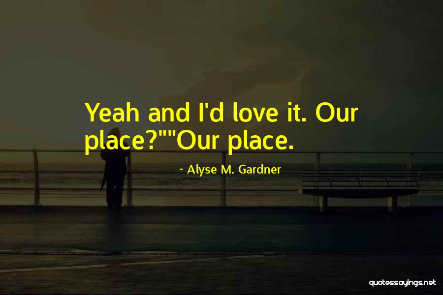 Sarubbi Aromi Quotes By Alyse M. Gardner Sarubbi Aromi Quotes By Alyse M. Gardner