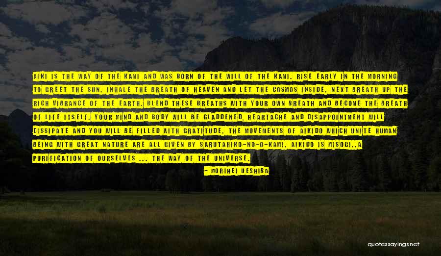 Sarutahiko Quotes By Morihei Ueshiba Sarutahiko Quotes By Morihei Ueshiba